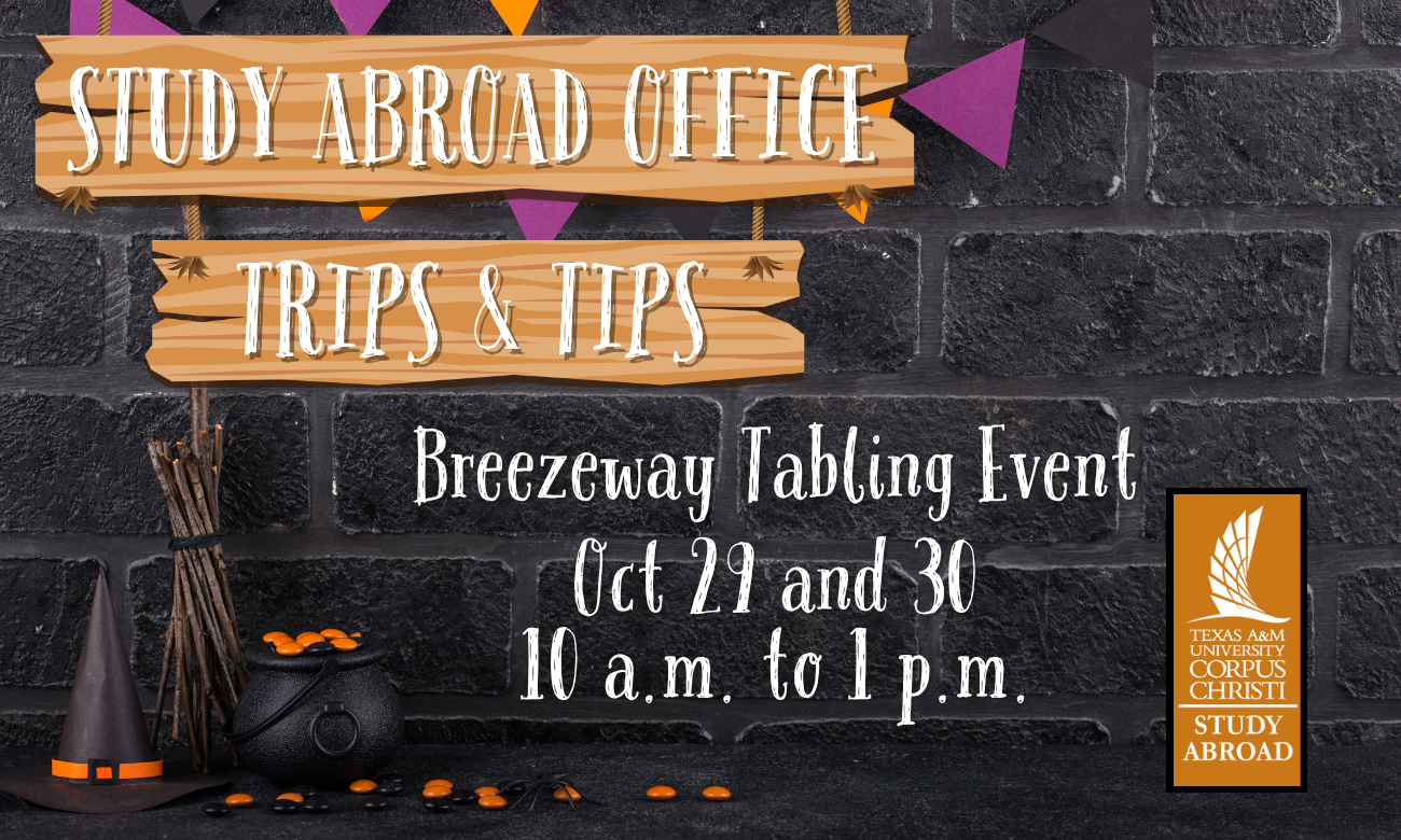 Study Abroad Tabling Event Trips and Tips October 29 and 30